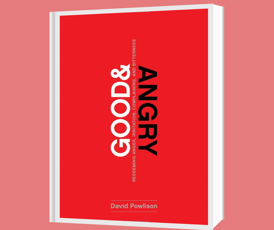 Good & Angry, by David Powlison book review